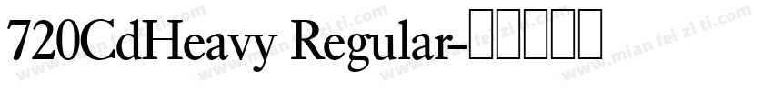 720CdHeavy Regular字体转换